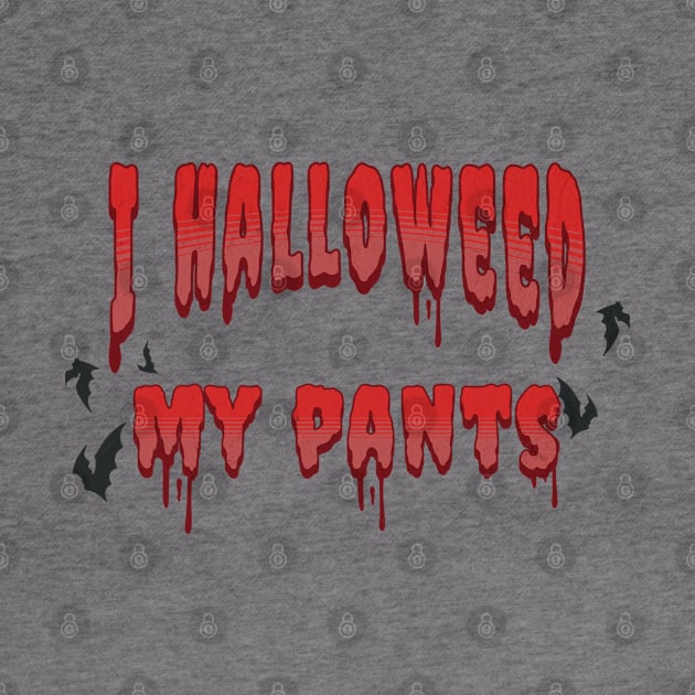 I Halloweed my pants; baby; kid; Halloween; funny; cute; bats; blood drips; writing; shirt for kids; spooky by Be my good time